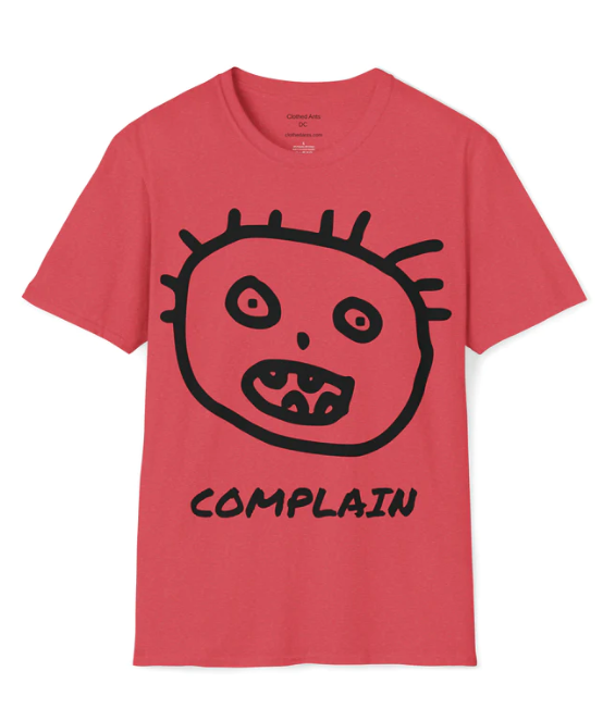 Complain t-shirt